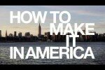 Как преуспеть в Америке (How to Make It in America)